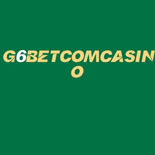 Logo da G6BETCOMCASINO